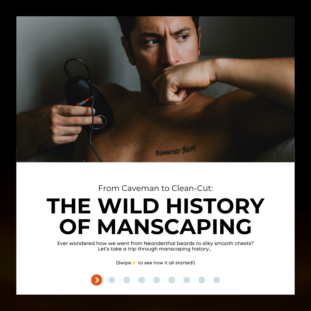 The Evolution of Manscaping: From Cavemen to Clean-Cut